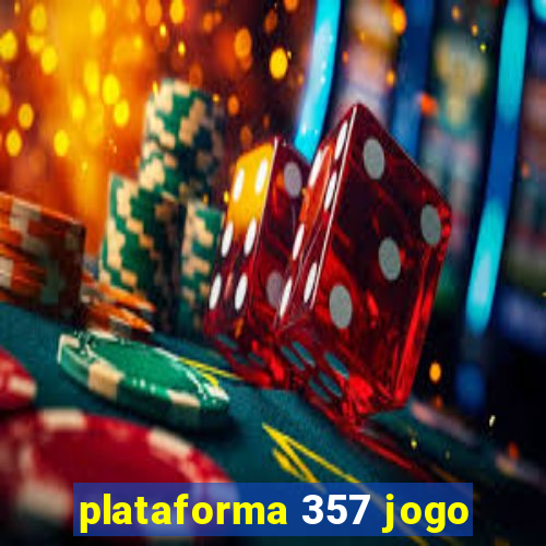 plataforma 357 jogo